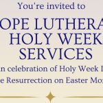 You're invited to hop lutheran holy week services.