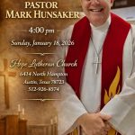 Image of Pastor Mark Hunsaker: invitation to installment at Hope Lutheran Church 6416 North Hampton Dr Austin Texas phone 5129268574 Reception To Follow