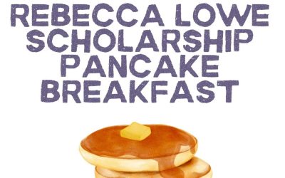 Rebecca Lowe Scholarship Pancake Breakfast – Oct 3rd