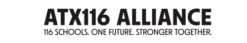 ATX116 Alliance logo
116 Schools, One Future, Stronger Together